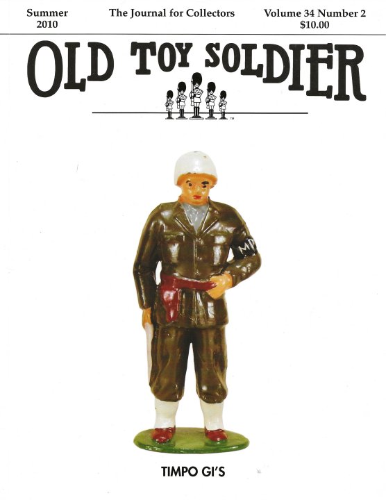 Summer 2010 Old Toy Soldier Magazine Volume 34 Number 2